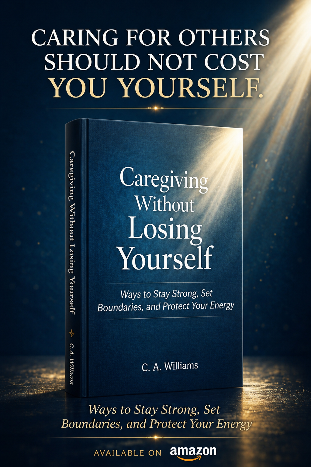 Caregiving Without Losing Yourself book promotion